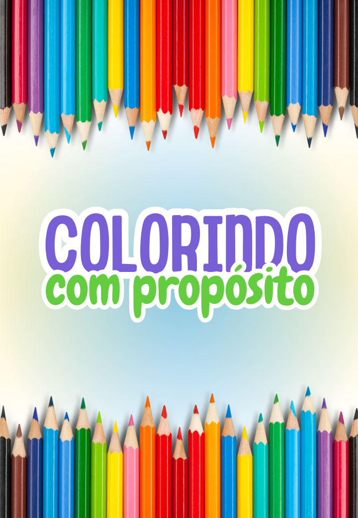 Cópia de COLORINDO COM PROPÓSITO
